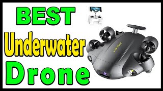 Top 5 Best Underwater Drone Review 2025