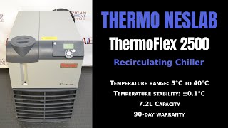 Thermo Scientific – Neslab ThermoFlex 2500 (Item - 1486F CIRC)