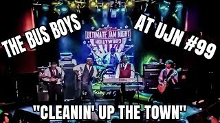 The Bus Boys - "Cleanin' Up the Town" at UJN #99