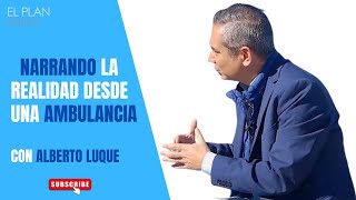 Alberto Luque | Enfermero de emergencias, divulgador y autor de "Batallas de una ambulancia"