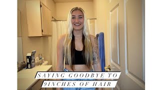 CHOPPING OFF 9 INCHES OF HAIR