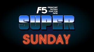 F5 SUPER SUNDAY - 21/03/21