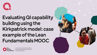 Evaluating QI capability building using the Kirkpatrick model: Lean Fundamentals MOOC