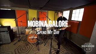 Mobina Galore - "Spend My Day" Live! from The Rock Room