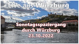 Sonntagsspaziergang durch Würzburg (23.10.2022) | 1 Stunde live