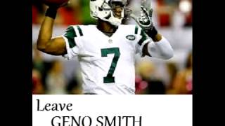 leave GENO SMITH alone!