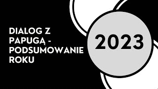 Podsumowanie Roku 2023