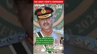 IN A FIRST, PAK ARMY CHIEF'S CONFESSION