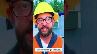 I seriously need to get a new job  #construction #funny #funnyvideos #adamrose