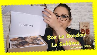 Box Le Boudoir ... La Sublime ... Décembre 2021...