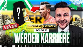 15 MIO € NEUZUGANG 😍 Neuer TW GEKAUFT 💰  Sv Werder Bremen Karriere #11 | FIFA 23