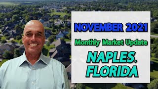 November 2021 Market Update | What Homes Are On The Market In Naples, Florida? What You NEED To Know