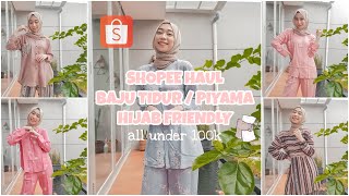 SHOPEE HAUL + TRY ON BAJU TIDUR / PIYAMA HIJAB DAN BUSUI FRIENDLY DIBAWAH 100RB!