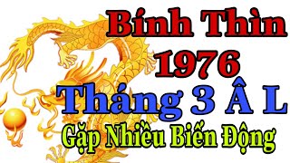 Bính Thìn 1976 Trong Tháng 3 Xảy Ra Nhiều Bất Cập Khiến bạn Sống hướng nội hơn