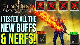 Elden Ring - All New Huge NERFS & Buffs Tested (Shadow of the Erdtree Patch 1.2.2.3)