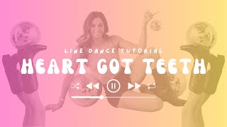 Learn "Heart Got Teeth" in 3 Minutes [Teeth] Line Dance Tutorial