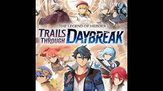 The Legend of Heroes: Trails through Daybreak 2024 Run 4