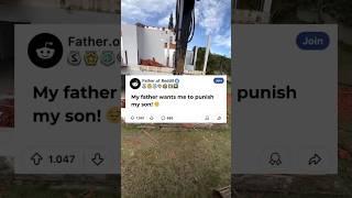 My father wants me to punish my son!😔| Reddit , Redditstories #redditstories