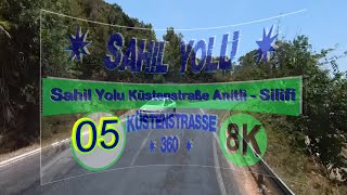 Sahil Yolu Küstenstraße Anitli - Silifi З60° & 𝟠𝕂  05