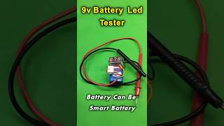 Battery Can Be Smart Battery ||Extraordinary || Led Tester#experiment #ledtester