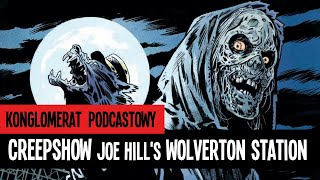 Creepshow. Joe Hill's Wolverton Station