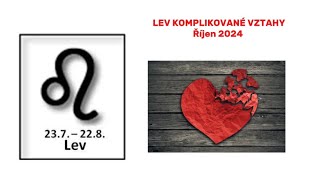 LEV♌️ Říjen 2024 Komplikované vztahy