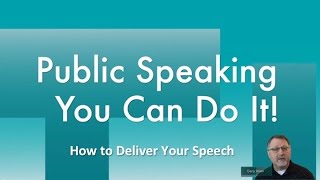 How to Deliver Your Speech