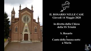 Giovedì 14 Maggio - SS Trinità - Recita del Rosario