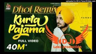 kurta pajama dhol remix lawa production new latest song Punjabi 2022