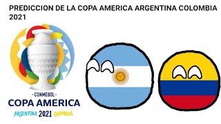 PREDICCION DE LA COPA AMERICA ARGENTINA COLOMBIA 2021