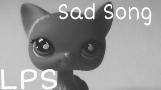 LPS Music Video Sad Song