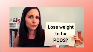 Will losing weight fix PCOS?