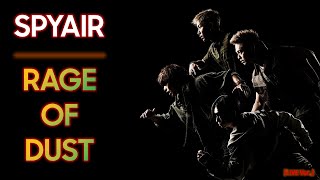 SPYAIR -『RAGE OF DUST』- LIVE