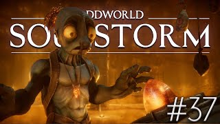 ODDWORLD SOULSTORM - Episode 37