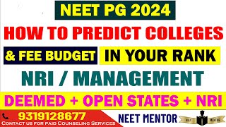 NEET PG 2024 ll How to Predict Possible Colleges in your Rank ll NRI + Management + DEEMED + OPEN