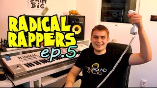 RADICAL RAPPERS - EP.5