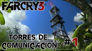 Far Cry 3 - TORRE DE COMUNICACIÓN (1/18)