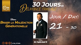 Briser la malédiction générationnelle // Breaking the Generational Curse (Jr./Day21)