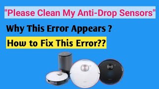 "Please clean My Anti-Drop Sensors" How to Fix This Deebot Error