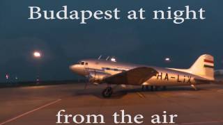 Evening sightseeing flight above Budapest