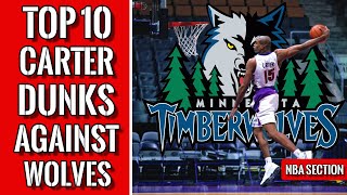 Top 10 Vince Carter dunks vs Timberwolves