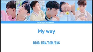 BTOB: MY WAY LYRICS