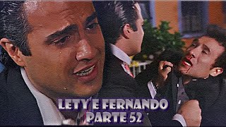 A História de Lety e Fernando - PARTE 52