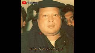 USTAd nusrat fateh Ali Khan WhatsApp status deep poetry