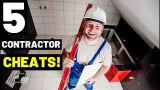 5 WAYS CONTRACTORS CHEAT THEIR CLIENTS! (Don't Let This Happen!! HOMEOWNERS SHOULD WATCH...)