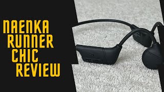 Bone Conduction Headphones: Naenka Runner Chic Review