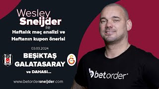 Wesley Sneijder ile " #beşiktaş - #galatasaray  " Maç Analizi ve Kupon Önerisi!