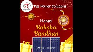 Happy Rakshabandhan #rakhshabandhanspecial @paipowersolutions #solarpanel