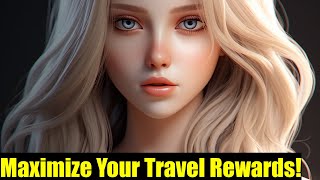 Understanding and Using Travel Rewards Effectively