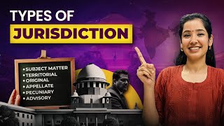 Jurisdiction Explained | Types & Examples | Supreme Court's Jurisdiction